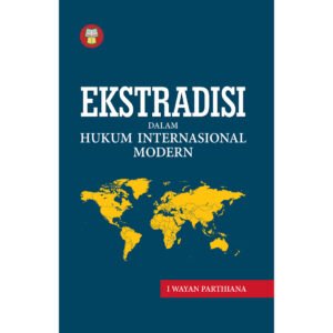 Ekstradisi dalam Hukum Internasional Modern