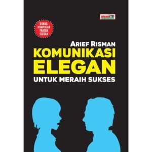 Komunikasi Elegan untuk Meraih Sukses
