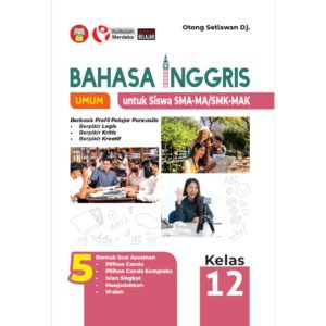 Bahasa Inggris untuk Siswa SMA-MA/SMK-MAK Kelas 12
