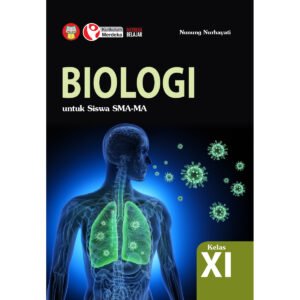 Biologi untuk Siswa SMA-MA Kelas XI