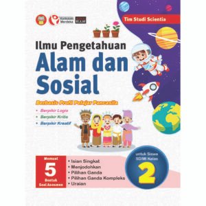 Ilmu Pengetahuan Alam dan Sosial Berbasis Profil Pelajar Pancasila untuk Siswa SD/MI Kelas 2