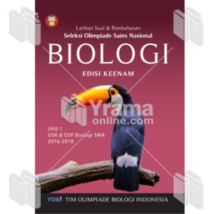 Latihan Soal & Pembahasan Seleksi Olimpiade Sains Nasional Biologi Jilid 1