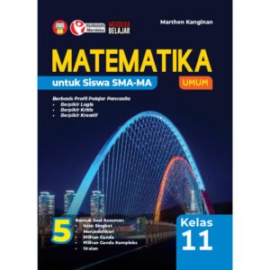 Matematika Umum Berbasis Profil Pelajar Pancasila untuk Siswa SMA-MA Kelas 11