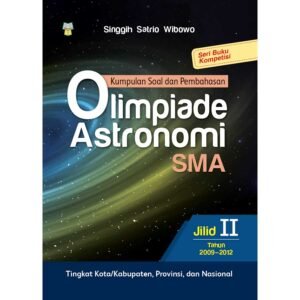 Kumpulan Soal dan Pembahasan Astronomi SMA Jilid ll Tahun 2009-2012