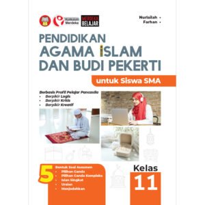 Pendidikan Agama Islam dan Budi Pekerti untuk Siswa SMA Kelas 11