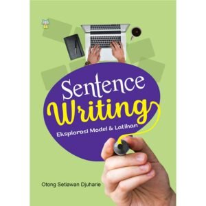 Sentence Writing - Eksplorasi dan Latihan