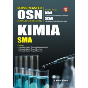 Super Master OSN (Olimpiade Sains Nasional) Kimia SMA