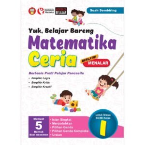 Yuk, Belajar Bareng Matematika Ceria untuk Siswa SD/MI Kelas 1