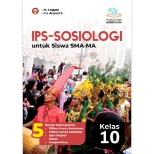 IPS Sosiologi untuk Siswa SMA-MA Kelas 10 (Pembelajaran Mendalam)