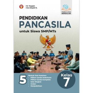 Pendidikan Pancasila untuk Siswa SMP/MTs Kelas 7 (Pembelajaran Mendalam)