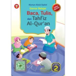Gemar Belajar Baca, Tulis, dan Tahfiz Al-Qur’an Jilid 2 (Edisi Revisi)
