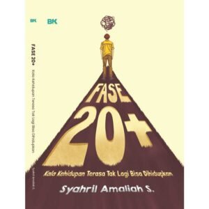 Buku Abdi | Fase 20+ - Kala Kehidupan Terasa Tak Lagi Bisa Dihidupkan