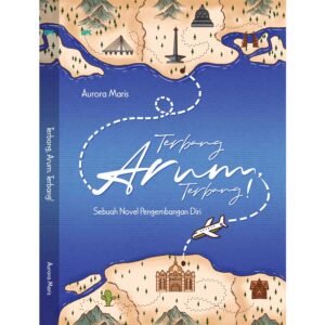 Buku Abdi | Terbang Arum, Terbang!