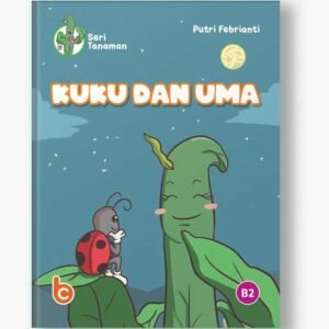 Barudak Ceria | Seri Tanaman 1 – Kuku dan Uma