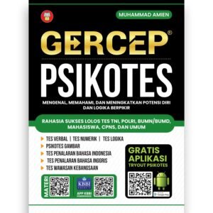 Gercep Psikotes - Mengenal, Memahami, dan Meningkatkan Potensi Diri dan Logika Berpikir