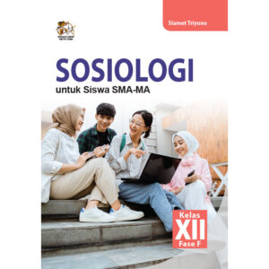 Sosiologi untuk Siswa SMA-MA Kelas XII