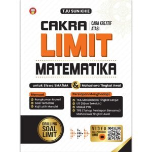 CAKRA (Cara Kreatif Atasi) Limit Matematika untuk Siswa SMA/MA & Mahasiswa Tingkat Awal
