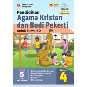 Pendidikan Agama Kristen dan Budi Pekerti untuk Siswa SD Kelas 4 (Pembelajaran Mendalam)