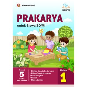 Prakarya untuk Siswa SD/MI Kelas 1 (Pembelajaran Mendalam)