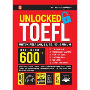 Unlocked TOEFL untuk Pelajar, S1, S2, S3, & Umum